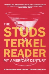 Enlarge image Cover: The Studs Terkel Reader - The New Press
