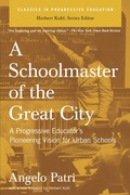 Cover: A Schoolmaster of the Great City - The New Press