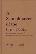 Cover: A Schoolmaster of the Great City - The New Press