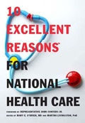 Cover: 10 Excellent Reasons For National Health Care - The New Press