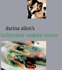 Abbildung von: Darina Allen's Ballymaloe Cooking School Cookbook - Pelican Publishing Co