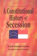Cover: Constitutional History Secession, A - Pelican Publishing Co