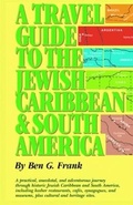 Cover: Travel Guide to the Jewish Caribbean and South America, A - Pelican Publishing Co