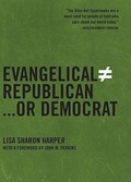 Cover: Evangelical (does Not Equal) Republican...or Democrat - The New Press