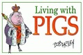 Cover: Living With Pigs - Pelican Publishing Co