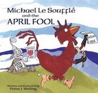 Enlarge image Cover: Michael Le Souffle and the April Fool - Pelican Publishing Co