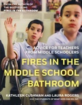 Cover: Fires In The Middle School Bathroom - The New Press