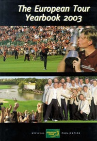 Abbildung von: The European Tour Yearbook 2003 - Pelican Publishing Company