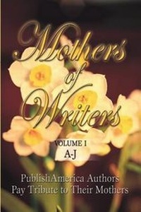Enlarge image Cover: Mothers of Authors Volume 1 - America Star Books