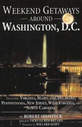 Cover: Weekend Getaways Around Washington, D.C. - Pelican Publishing Co