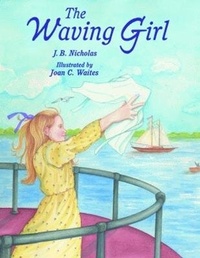 Enlarge image Cover: Waving Girl, The - Pelican Publishing Co
