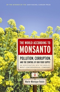 Enlarge image Cover: The World According to Monsanto - The New Press