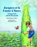 Cover: Jacques Et La Canne A Sucre - Pelican Publishing Co