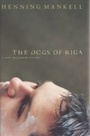 Cover: Dogs of Riga - New Press, The