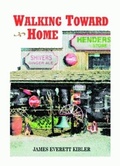 Cover: Walking Toward Home - Pelican Publishing Co