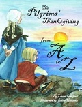 Cover: Pilgrims' Thanksgiving From A To Z, The - Pelican Publishing Co