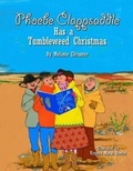 Cover: Phoebe Clappsaddle Has a Tumbleweed Christmas - Pelican Publishing Co
