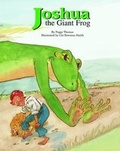 Cover: Joshua the Giant Frog - Pelican Publishing Co