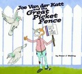 Cover: Joe Van Der Katt and the Great Picket Fence - Pelican Publishing Co