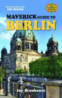 Enlarge image Cover: Maverick Guide to Berlin - Pelican Publishing Co
