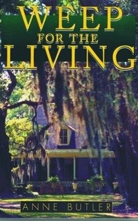 Enlarge image Cover: Weep For The Living - Pelican Publishing Co