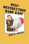 Cover: Self-Destruction Made Easy - Pelican Publishing Co
