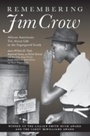 Cover: Remembering Jim Crow - New Press, The