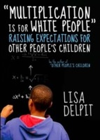 Enlarge image Cover: "Multiplication Is for White People" - The New Press