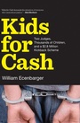 Cover: Kids for Cash - The New Press