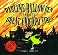 Cover: Darlene Halloween and the Great Chicago Fire - Pelican Publishing Co