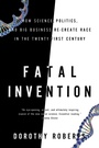 Cover: Fatal Invention - The New Press