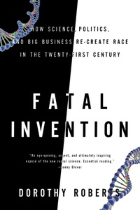 Enlarge image Cover: Fatal Invention - The New Press