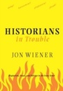 Cover: Historians in Trouble - The New Press