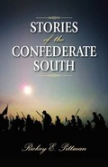 Cover: Stories of the Confederate South - Pelican Publishing Co