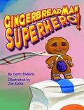Cover: Gingerbread Man Superhero! - Pelican Publishing Co