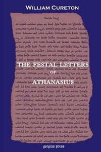 Enlarge image Cover: The Festal Letters of Athanasius - Gorgias Press