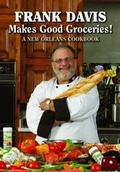 Cover: Frank Davis Makes Good Groceries! - Pelican Publishing Co