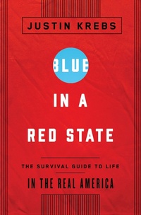 Abbildung von: Blue in a Red State - The New Press