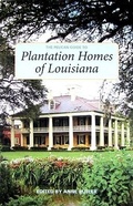 Cover: Pelican Guide to Plantation Homes of Louisiana, The - Pelican Publishing Co