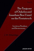 Cover: Targums of Onkelos and Jonathan Ben Uzziel on the Pentateuch (Vol 2) - Gorgias Press