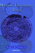 Cover: Mandaic Incantation Texts - Gorgias Press