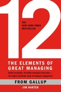 Cover: 12: The Elements of Great Managing - Gallup Press