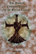 Cover: The Book of Common Prayer [shhimo] of the Syrian Church - Gorgias Press