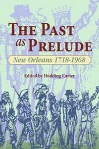 Enlarge image Cover: Past as Prelude, The - Pelican Publishing Co