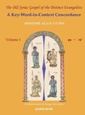 Cover: The Old Syriac Gospel of the Distinct Evangelists: A Key-Word-In-Context Concordance (vol 1-3) - Gorgias Press