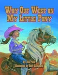 Cover: Way Out West on My Little Pony - Pelican Publishing Co