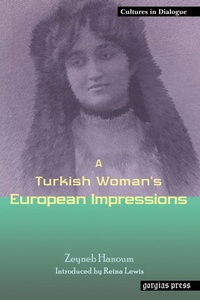 Abbildung von: A Turkish Woman's European Impressions - Gorgias Press