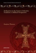 Cover: Deification in the Eastern Orthodox Tradition: A Biblical Perspective - Gorgias Press