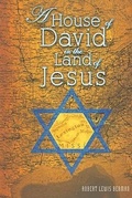 Cover: House of David in the Land of Jesus, A - Pelican Publishing Co