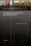 Cover: The Military Consilium in Republican Rome - Gorgias Press